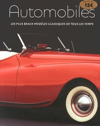 Andrew Noakes - Automobiles - Les plus beaux modèles classiques de tous les temps.