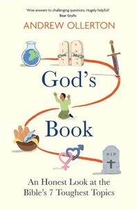 God's Book: An Honest Look at the Bible's 7 Toughest Topics: The No.1 Bestseller