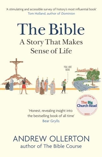 Andrew Ollerton - The Bible: A Story that Makes Sense of Life.