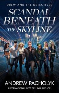 Scandal Beneath the Skyline