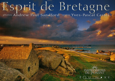 Andrew-Paul Sandford et Yves-Pascal Castel - Esprit de Bretagne.
