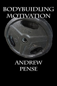  Andrew Pense - Bodybuilding Motivation.