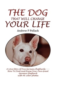  Andrew Pollack - The Dog That Will Change Your Life.