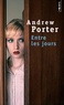 Andrew Porter - Entre les jours.
