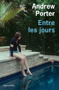 Andrew Porter - Entre les jours.