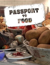  Andrew Porterfield - Passport to Food Volume 1 - Passport to Food, #1.