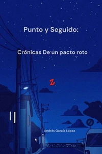 Punto y Seguido: Crónicas de un Pacto Roto