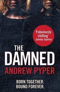 Andrew Pyper - The Damned.