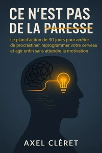 Ce n’est pas de la paresse
