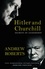 Hitler and Churchill. Secrets of Leadership