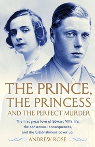 Andrew Rose - The Prince, the Princess and the Perfect Murder.