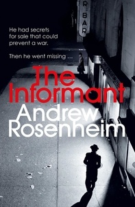 Andrew Rosenheim - The Informant.