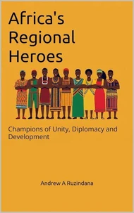 Africa's Regional Heroes