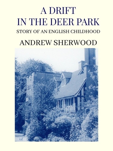  Andrew Sherwood - A Drift In The Deer Park.