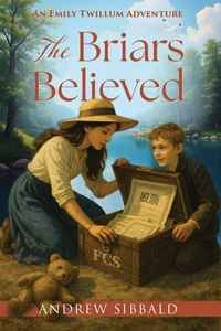 The Briars Believed