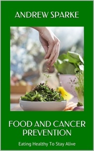  Andrew Sparke - Food and Cancer Prevention.