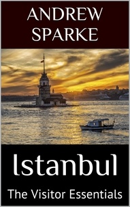 Andrew Sparke - Istanbul: The Visitor Essentials.