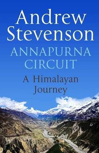 Annapurna Circuit. Himalayan Journey