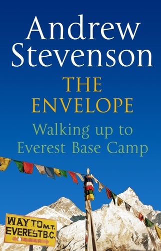 The Envelope. Walking up to Everest Base Camp