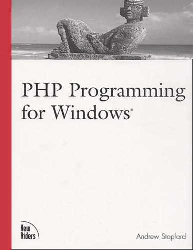 Andrew Stopford - Php Programming For Windows.