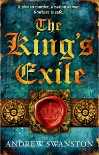 Andrew Swanston - The King's Exile - (Thomas Hill 2).