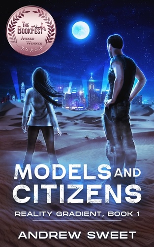  Andrew Sweet - Models and Citizens - Reality Gradient, #1.