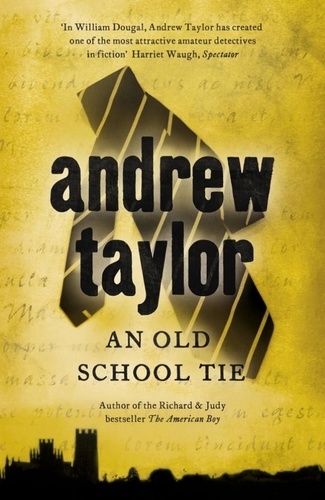 An Old School Tie. William Dougal Crime Series Book 4