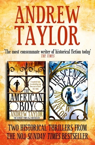 Andrew Taylor - Andrew Taylor 2-Book Collection - The American Boy, The Scent of Death.