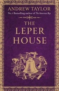 Andrew Taylor - The Leper House (A Novella).