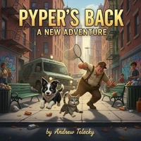 Pyper's Back: A New Adventure