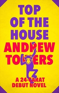 Andrew Towers - Top Of The House.