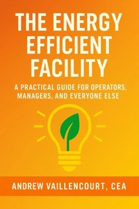 The Energy Efficient Facility