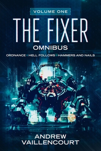  Andrew Vaillencourt - The Fixer Omnibus - The Fixer.