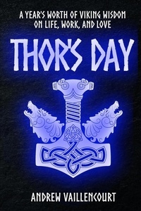 Andrew Vaillencourt - Thor's Day.