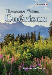 Recevez Votre Guérison