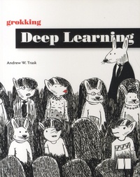 Andrew W. Trask - Grokking Deep Learning.