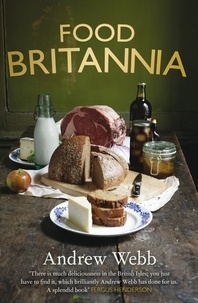 Andrew Webb - Food Britannia.