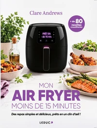 Mon airfryer - de 15 minutes