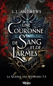 Une couronne de sang et de larmes
