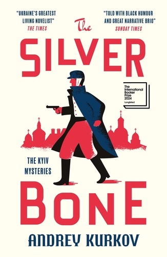 The Silver Bone. Longlisted for the International Booker Prize 2024