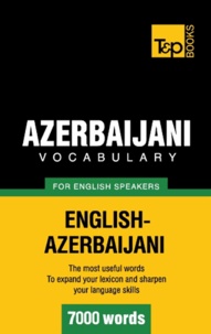 Andrey Taranov - Azerbaijani vocabulary for English speakers - 7000 words.