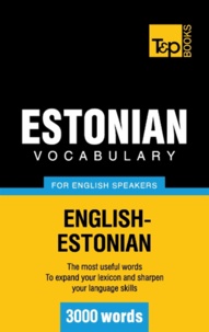 Andrey Taranov - Estonian vocabulary for English speakers - 3000 words.