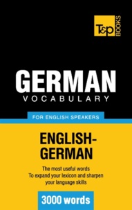 Andrey Taranov - German vocabulary for English speakers - 3000 words.