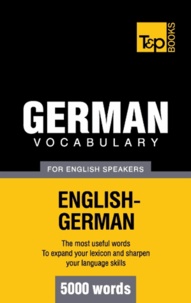 Andrey Taranov - German vocabulary for English speakers - 5000 words.