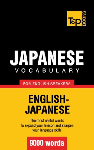 Andrey Taranov - Japanese vocabulary for English speakers - 9000 words.