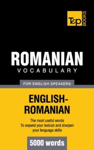 Andrey Taranov - Romanian vocabulary for English speakers - 5000 words.