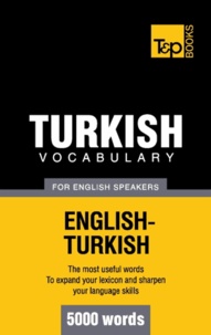 Andrey Taranov - Turkish vocabulary for English speakers - 5000 words.