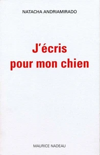 J'écris pour mon chien