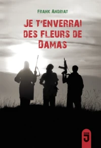 Je t'enverrai des fleurs de Damas