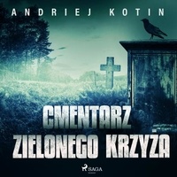 Andriej Kotin et Robert Michalak - Cmentarz Zielonego Krzyża.